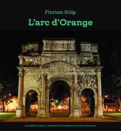 L'arc d'orange - Origine et Nachleben