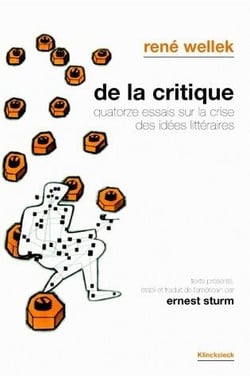 De la critique - quatorze essais sur la crise des idées littéraires