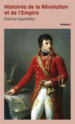 Histoires de la Révolution et de l'empire