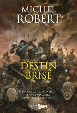 L'ange du chaos Tome 10 : destin brisé