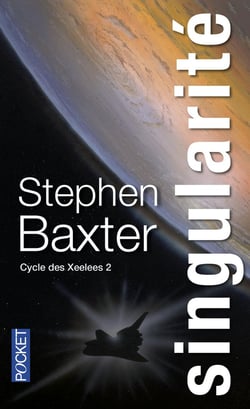 Cycle des Xeelees Tome 2 - singularité