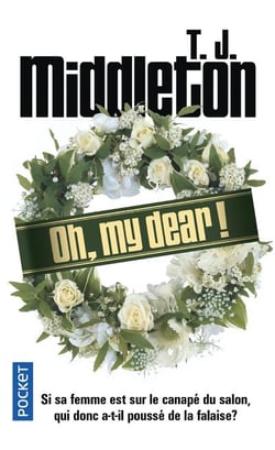 Oh, my dear !