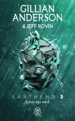 Earthend Tome 3 : échos des mers