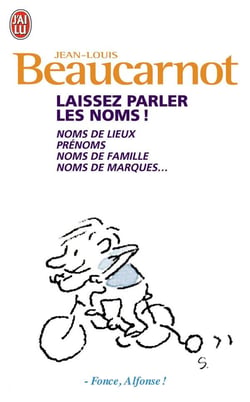 Laissez parler les noms !