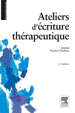 Ateliers d'écriture thérapeutique (2e édition)