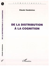 De la distribution à la cognition