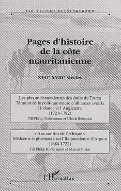 Pages d'histoire de la côte mauritanienne, XVIIe-XVIIIe siècles