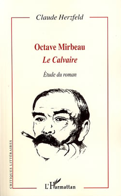 Octave Mirbeau - le calvaire