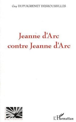 Jeanne d'Arc contre Jeanne d'Arc