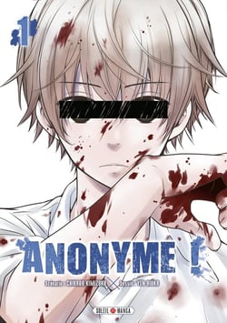 Anonyme ! Tome 1