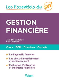 Les essentiels du sup' : gestion financière - cours, QCM, exercices, corrigés