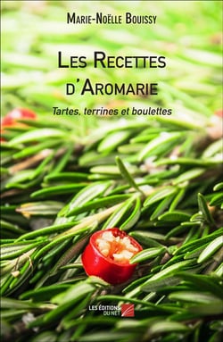 Les recettes d'Aromarie - tartes, terrines et boulettes