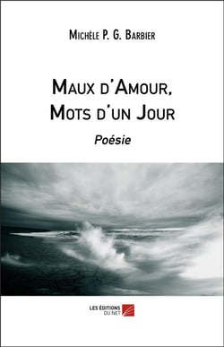 Maux d'amour, mots d'un jour