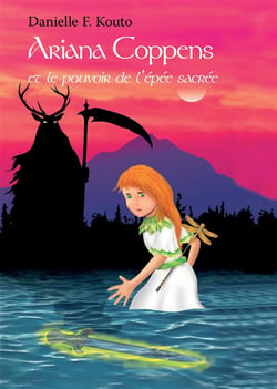 Ariana Coppens - et le pouvoir de l'épée sacrée