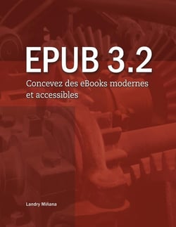 Epub 3.2 - concevez des ebooks modernes et accessibles