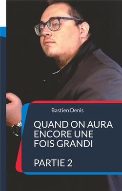 Quand on aura encore une fois grandi t.2