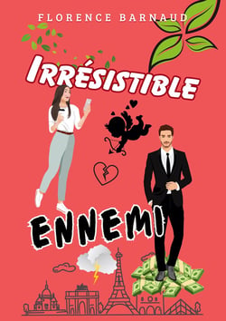 Irrésistible ennemi : Romance enemies-to-lovers