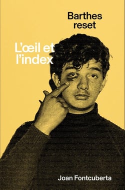 L'oeil et l'index : Barthes reset