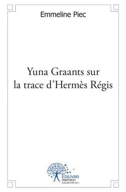 Yuna graants sur la trace d'hermès régis