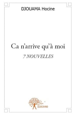 Ca n'arrive qu'à moi