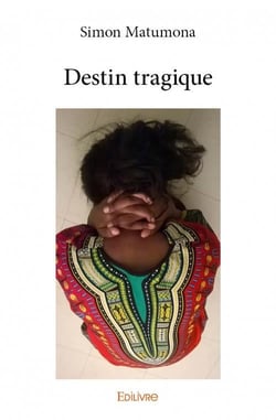 Destin tragique
