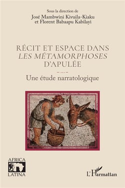 Récit et espace dans Les métamorphoses d'Apulée : Une étude narratologique