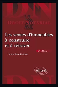 Les ventes d'immeubles à construire et à rénover (2e édition)