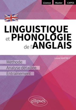Linguistique et phonologie de l'anglais : méthode, analyse détaillée et entraînement