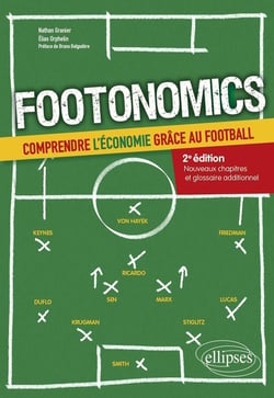 Footonomics : Comprendre l'économie grâce au football
