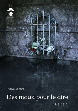 Des maux pour le dire