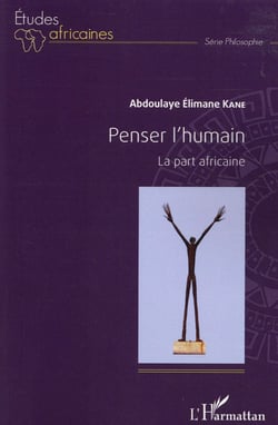 Penser l'humain - la part africaine
