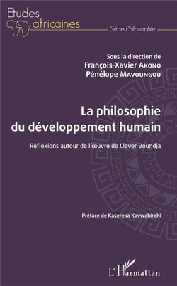 La philosophie du développement humain - réflexions autour de l'oeuvre de Claver Boundja