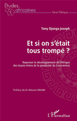 Et si on s'étais tous trompé ? repenser le développement de l'Afrique, des leçons tirées de la pandémie