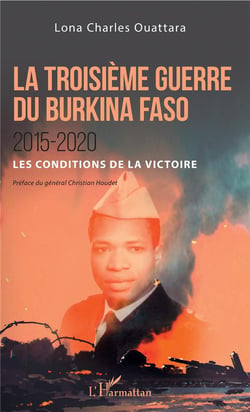 La roisième guerre du Burkina Faso - 2015-2020, les conditions de la victoire