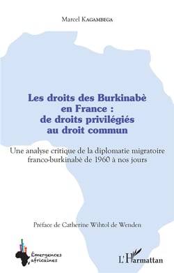 Les droits des burkinabés en France : de droits privilégiés au droit commun - une analyse critique de la diplomatie migratoire franco-burkinabè, de 1960 à nos jours