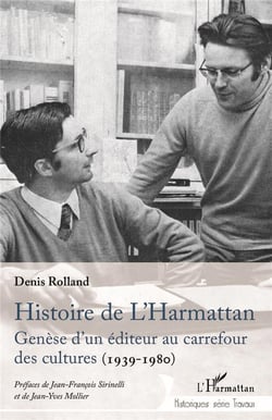 Histoire de l'Harmattan : genèse d'un éditeur au carrefour des cultures (1939-1980)
