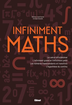 Le monde des maths : Infiniment maths