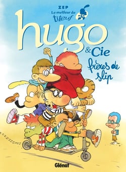 Le Meilleur de Titeuf - Hugo & Cie
