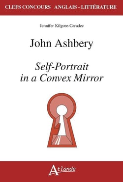 John Ashbery, self-portrait in a convex mirror