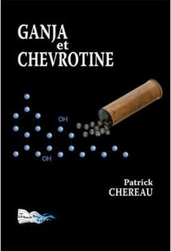 Ganja et chevrotine