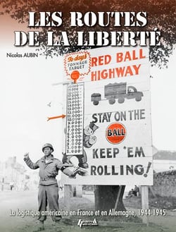 Red ball express, la logistique americaine en france et en allemagne