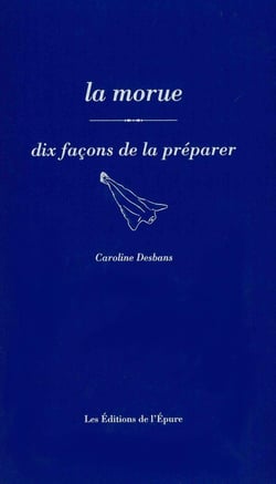 Dix façons de le préparer : la morue