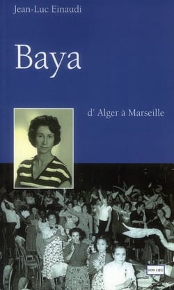 BAYA - D'ALGER A MARSEILLE