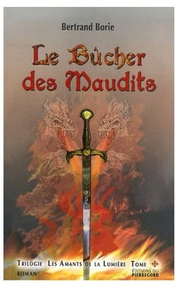 Les amants de la lumière t.1 - le bûcher des maudits