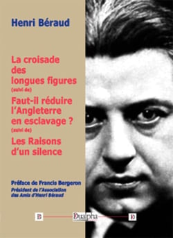 La croisade des longues figures - faut-il réduire l'Angleterre en esclavage ? les raisons d'un silence