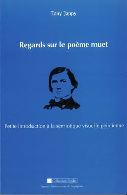 Regards sur le poème muet - petite introduction à la sémiotique visuelle peircienne