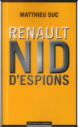 Renault, Nid D'Espions