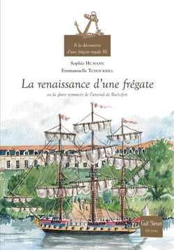 La renaissance d'une frégate