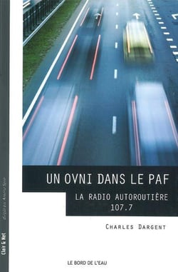 Un ovni dans le paf - la radio auroroutière 107.7