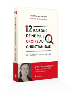 Le christianisme en question : 12 objections auxquelles la plus grande religion au monde doit repondre